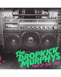 Turn Up That Dial (Transparent Black/Smoke Vinyl) - Dropkick Murphys