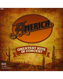 Greatest Hits In Concert - America