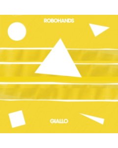 ROBOHANDS - GIALLO EP