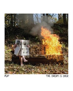 Dream Is Over - Pup
