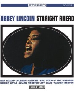 LINCOLN,ABBEY - STRAIGHT AHEAD