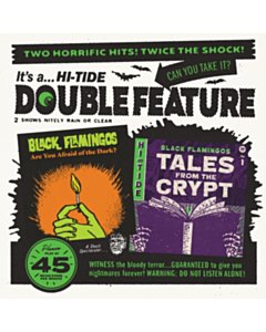 Black Flamingos Double Feature: Tales From The Crypt Theme/Are You Afraid  - Black Flamingos