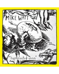 Watt,Mike - Hyphenated-Man (Yellow Vinyl)