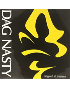 DAG NASTY - WIG OUT AT DENKOS