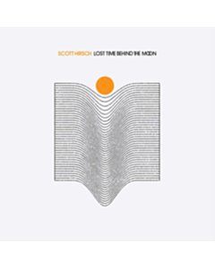 Lost Time Behind The Moon - Scott Hirsch