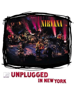 NIRVANA - UNPLUGGED IN N.Y.
