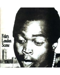 KUTI,FELA - LONDON SCENE