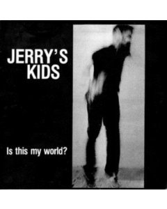 Is This My World - Jerry'S Kids