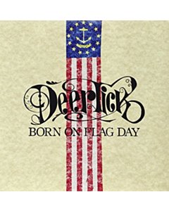 Born On Flag Day - Deer Tick