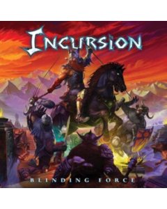 INCURSION - BLINDING FORCE