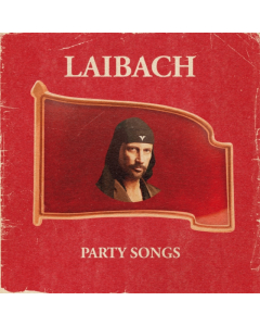LAIBACH - PARTY SONGS