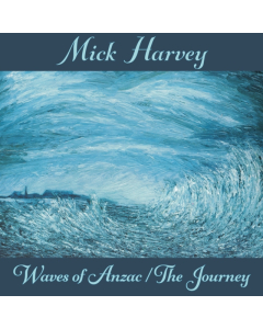 HARVEY,MICK - WAVES OF ANZAC (MUSIC FROM THE DOCUMENTARY) / THE JOURNEY