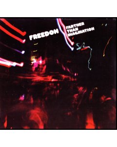 FREEDOM - FARTHER THAN IMAGINATION