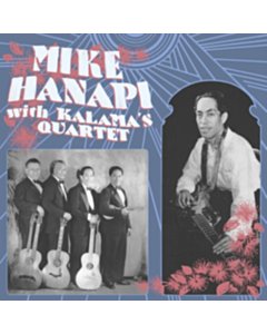 Mike Hanapi With Kalama'S Quartet - Mike Hanapi