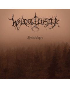 WALDGEFLUSTER - HERBSTKLAGEN (2LP)