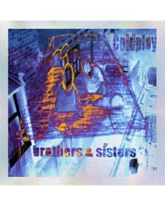 Brothers & Sisters (Coloured Vinyl/2-7 Inch) - Coldplay