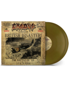 EXODUS - BRITISH DISASTER: BATTLE OF 89 LIVE AT THE ASTORIA (GOLD VINYL/2LP)