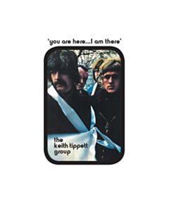 You Are Here... I Am There - Keith Group Tippett