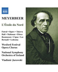 Meyerbeer: L’Etoile Du Nord - Elizabeth; Vladimir Ognev; Darina Takova Futral