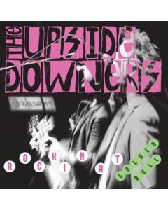 UPSIDE DOWNERS - ROCKIN' AT GOLDEN BULL
