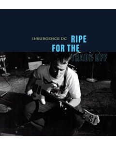 Ripe For The Trade-Off (2Lp/Opaque Baby Blue Vinyl/30Th Anniversary) (Rsd) - Insurgence Dc