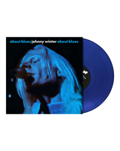 About Blues (Blue Vinyl) (I) - Winter,Johnny