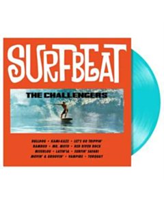 Surfbeat (Sea Glass Blue Vinyl) (I) - Challengers