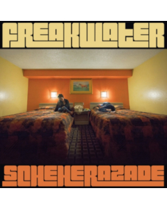 FREAKWATER - SCHEHERAZADE