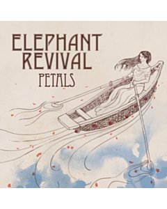 ELEPHANT REVIVAL - PETALS