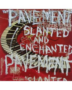 Slanted & Enchanted - Pavement