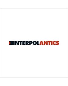 Interpol - Antics