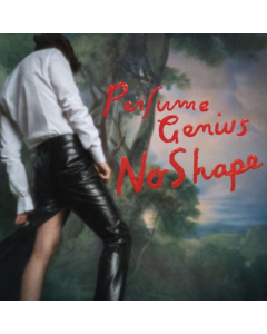 PERFUME GENIUS - NO SHAPE