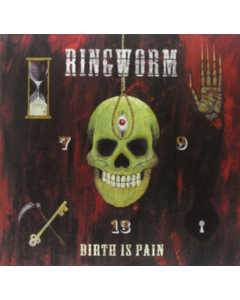 RINGWORM - BIRTH IS PAIN