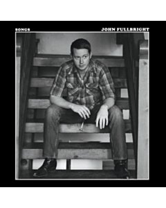 Songs - John Fullbright