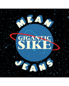 MEAN JEANS - GIGANTIC SIKE