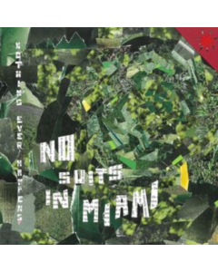 NO SUITS IN MIAMI - NOTHING EVER HAPPENS