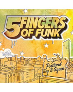 Portland Say It Again (White Vinyl) - Five Fingers Of Funk