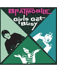 Girls Get Busy (Evergreen Vinyl) - Bratmobile