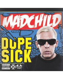 Madchild - Dope Sick (White Vinyl) (I)