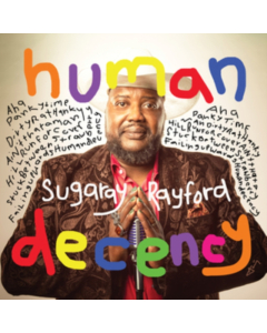 RAYFORD,SUGARAY - HUMAN DECENCY