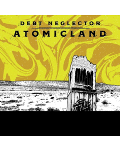 DEBT NEGLECTOR - ATOMICLAND