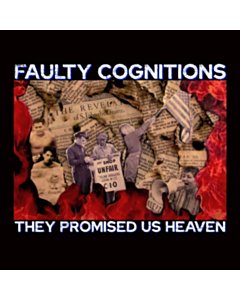 They Promised Us Heaven - Faulty Cognitions