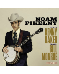 PIKELNY,NOAM - PLAYS KENNY BAKER PLAYS BILL MONROE