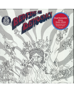 DEAD KENNEDYS - BEDTIME FOR DEMOCRACY