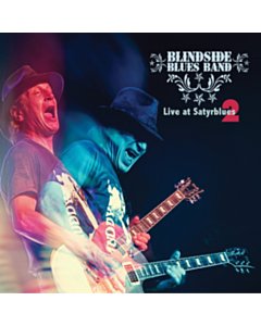 Live At Satyrblues 2 - Blindside Blues Band