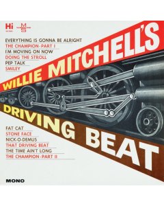 MITCHELL,WILLIE - WILLIE MITCHELL'S DRIVING BEAT
