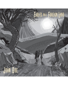 DOE,JOHN - FABLES IN A FOREIGN LAND