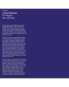 Julius Eastman - Evil N*Gger/Gay Guerrilla