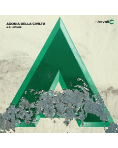 LUCIANI,ANTONINO RICCARDO - AGONIA DELLA CIVILTA