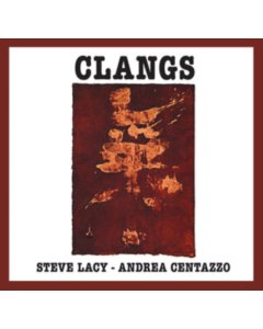 LACY,STEVE & ANDREA CENTAZZO - CLANGS
